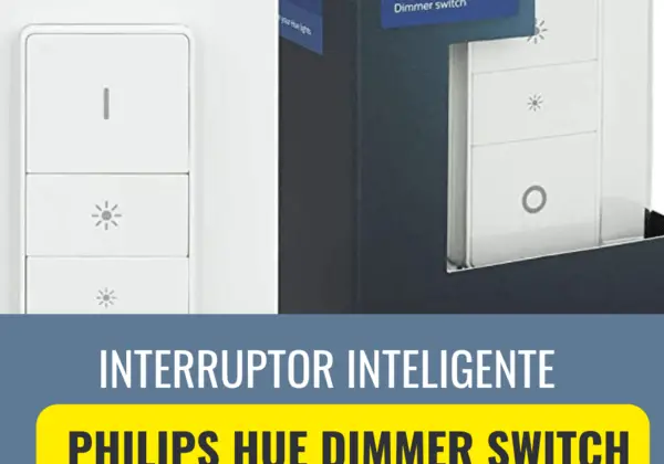 Interruptor Inteligente Philips Hue Dimmer Switch: Revisión